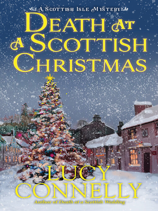 Title details for Death at a Scottish Christmas by Lucy Connelly - Available